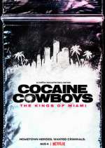 Watch Cocaine Cowboys: The Kings of Miami Putlocker