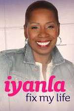Watch Iyanla Fix My Life Putlocker