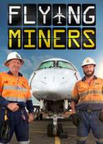 Watch Flying Miners Putlocker