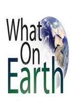 Watch What on Earth? Putlocker