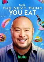 Watch The Next Thing You Eat Putlocker