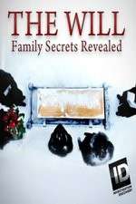 Watch The Will: Family Secrets Revealed Putlocker