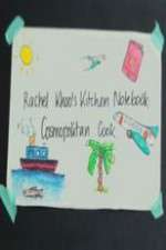 Watch Rachel Khoo's Kitchen Notebook: Cosmopolitan Cook Putlocker