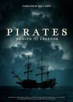 Watch Pirates: Behind the Legends Putlocker