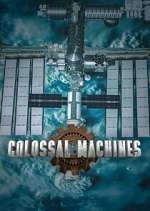Watch Colossal Machines Putlocker