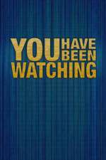 Watch You Have Been Watching Putlocker