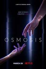Watch Osmosis Putlocker