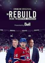 Watch The Rebuild: Inside the Montreal Canadiens Putlocker