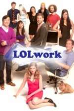 Watch LOLWork Putlocker
