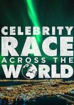 Watch Celebrity Race Across the World Putlocker