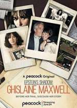 Watch Epstein's Shadow: Ghislaine Maxwell Putlocker