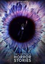Watch Two Sentence Horror Stories Putlocker