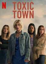 Watch Toxic Town Putlocker