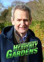 Watch Heavenly Gardens with Alexander Armstrong Putlocker