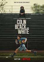 Watch Colin in Black & White Putlocker