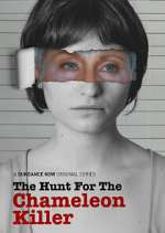 Watch The Hunt for the Chameleon Killer Putlocker