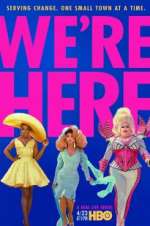Watch We\'re Here Putlocker