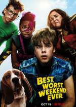 Watch Best.Worst.Weekend.Ever. Putlocker