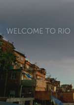 Watch Welcome to Rio Putlocker