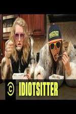 Watch Idiotsitter Putlocker
