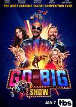 Watch Go-Big Show Putlocker