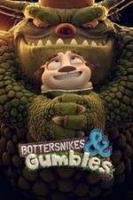 Watch Bottersnikes & Gumbles Putlocker