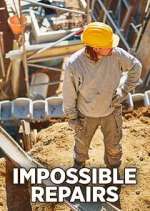 Watch Impossible Repairs Putlocker