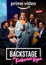 Watch Backstage with Katherine Ryan Putlocker