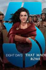 Watch Eight Days That Made Rome Putlocker