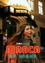 Watch Bianca by Night Putlocker