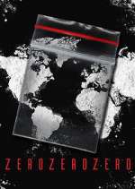 Watch ZeroZeroZero Putlocker
