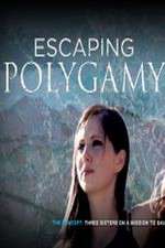 Watch Escaping Polygamy Putlocker