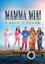 Watch Mamma Mia! I Have a Dream Putlocker