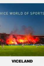 Watch VICE World of Sports Putlocker