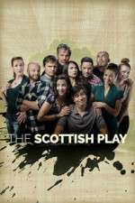 Watch The Scottish Play Putlocker