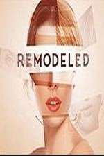 Watch ReModeled Putlocker