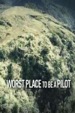 Watch Worst Place To Be A Pilot Putlocker
