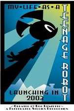 Watch My Life as a Teenage Robot Putlocker