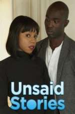 Watch Unsaid Stories Putlocker