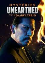 Watch Mysteries Unearthed with Danny Trejo Putlocker