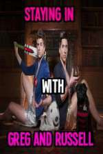Watch Staying In With Greg And Russell Putlocker