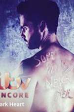 Watch Dark Heart Putlocker