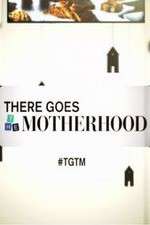 Watch There Goes the Motherhood Putlocker