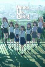 Watch Wake Up, Girls! Putlocker