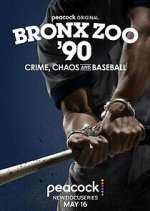 Watch Bronx Zoo '90: Crime, Chaos and Baseball Putlocker