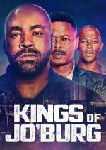 Watch Kings of Jo'Burg Putlocker