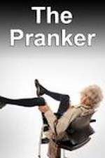 Watch The Pranker Putlocker