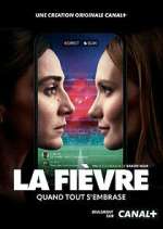 Watch La Fièvre Putlocker