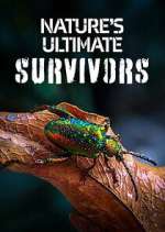 Watch Nature\'s Ultimate Survivors Putlocker