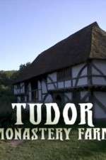 Watch Tudor Monastery Farm Putlocker